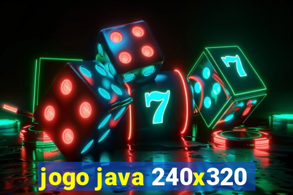 jogo java 240x320